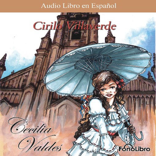 Title details for Cecilia Valdes by Cirilo Villaverde - Available